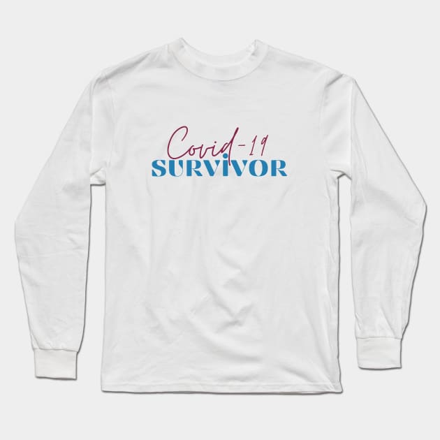 Covid-19 Survivor Long Sleeve T-Shirt by Clutterbooke